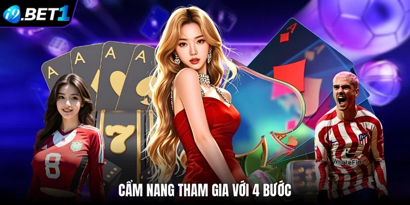 Cẩm nang tham gia với 4 bước