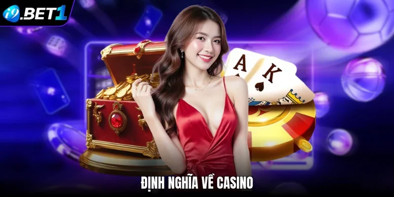 Định nghĩa về casino